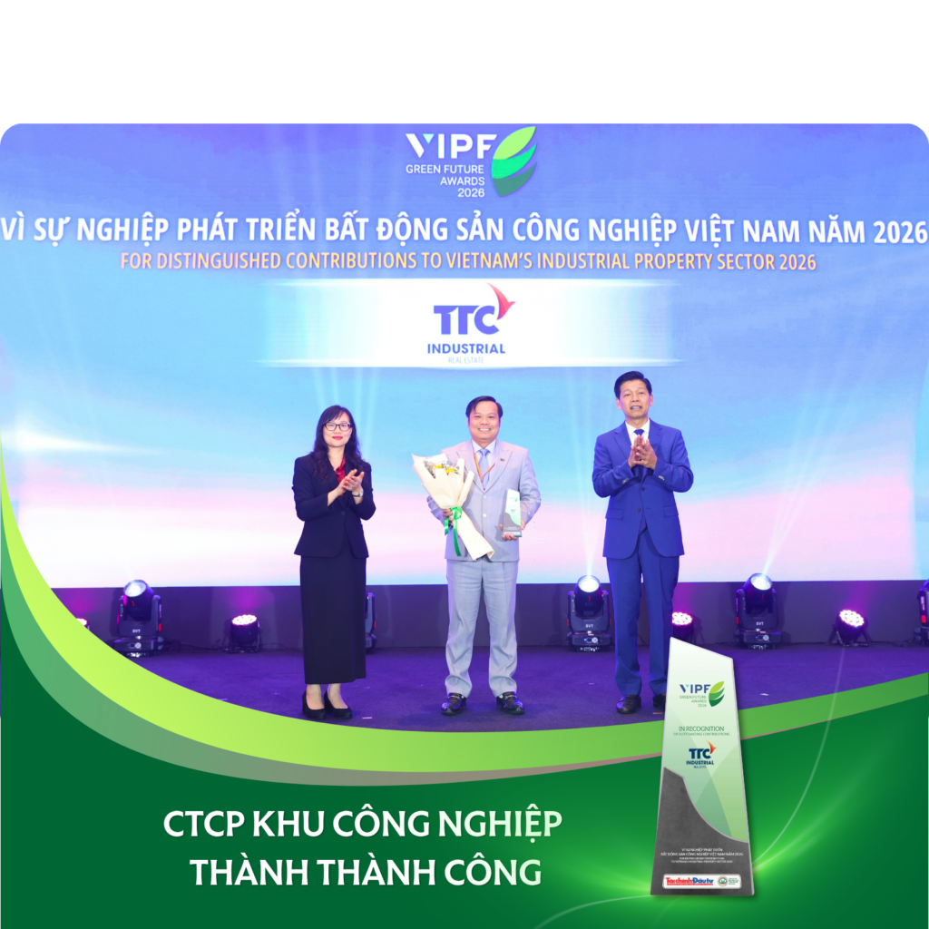 Vì sự nghiệp Bất động sản công nghiệp Việt Nam năm 2026